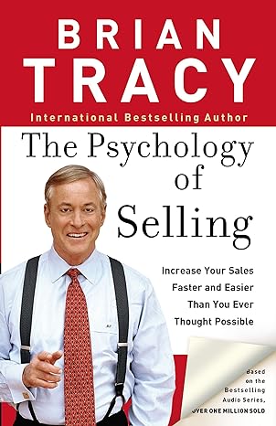 The Psychology of Selling Brian Tracy(HarperCollins Leadership

)