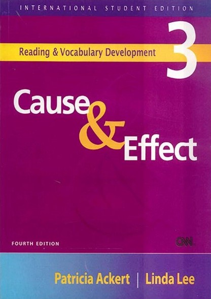 Reading and Vocabulary Development 3: Cause and Effects 4th Edition