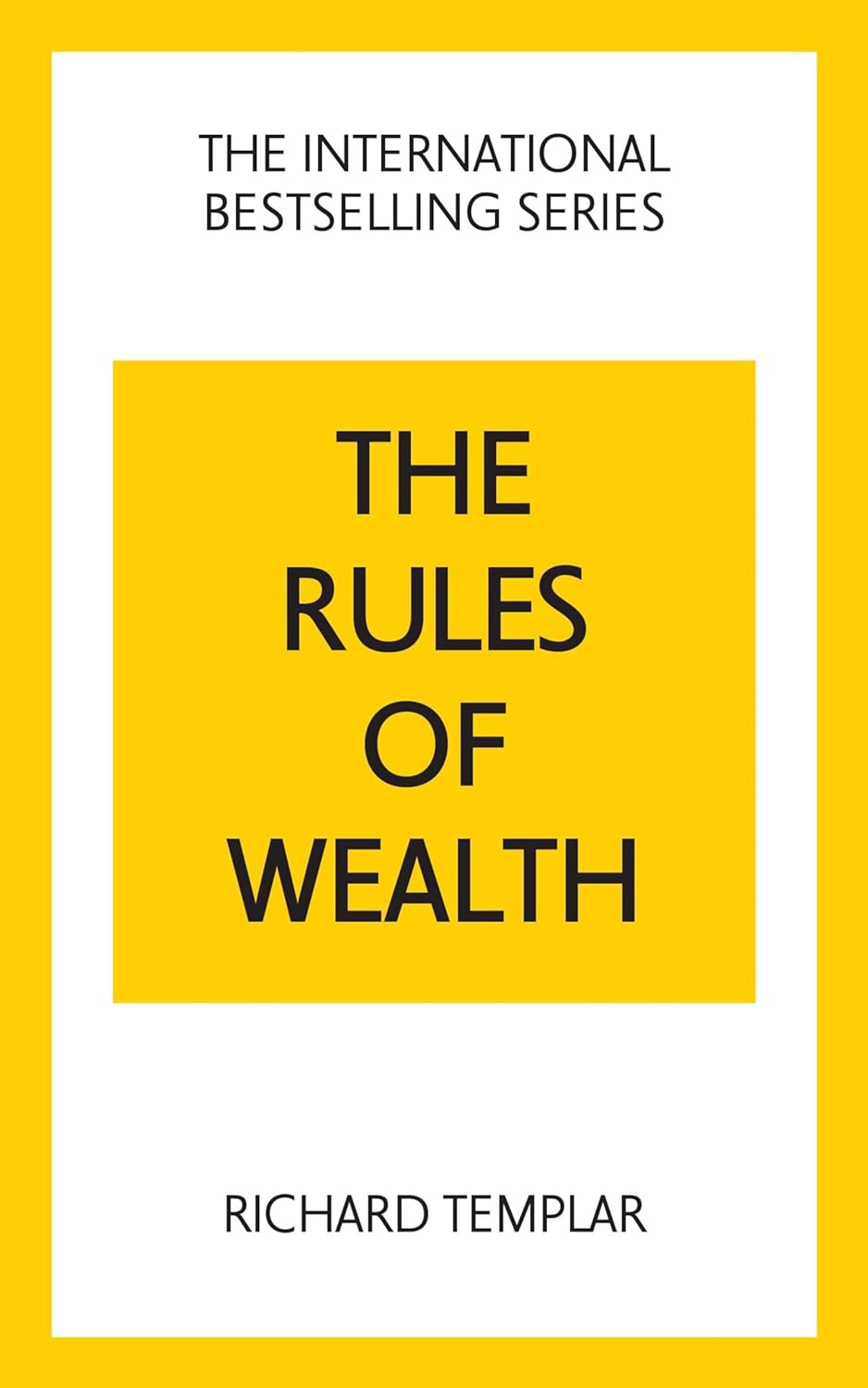 The Rules of Wealth-Templar(FT Press)