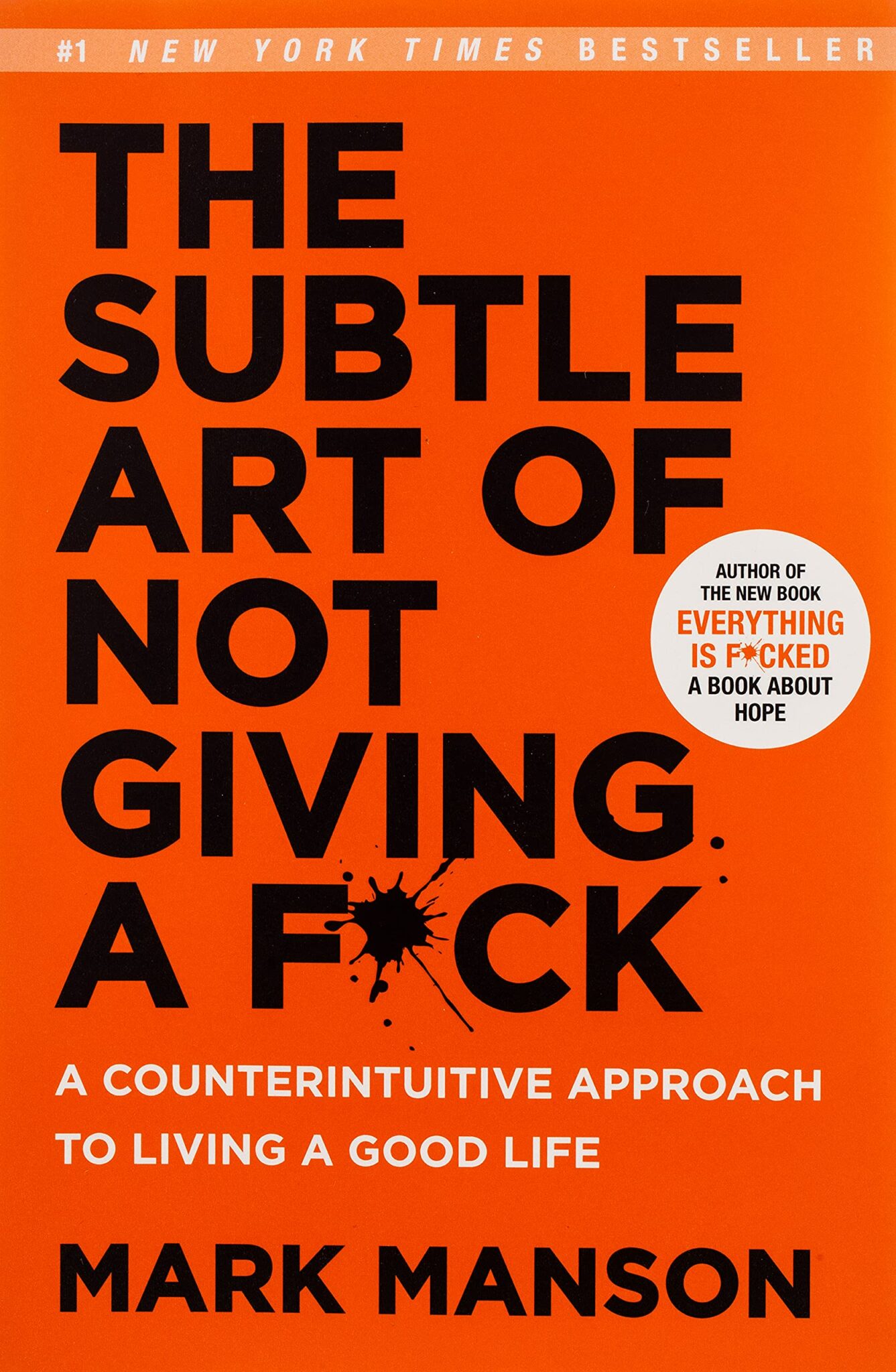 The Subtle Art of Not Giving a F*ck Mark Manson(Harper)